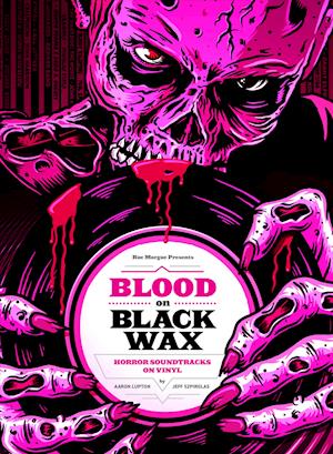 Cover for Reading Material · Blood on Black Wax: Horror Soundtracks (Book) (2019)