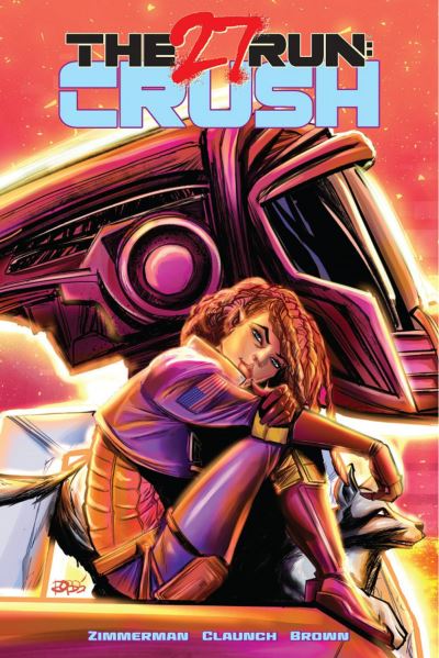 Cover for Justin Zimmerman · The 27 Run: Crush (Gebundenes Buch) (2021)