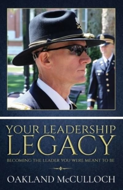 Cover for Oakland McCulloch · Your Leadership Legacy (Taschenbuch) (2021)