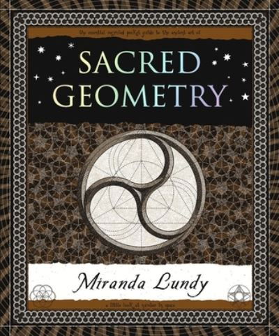 Sacred Geometry - Miranda Lundy - Books - Wooden Books - 9781952178108 - March 15, 2022