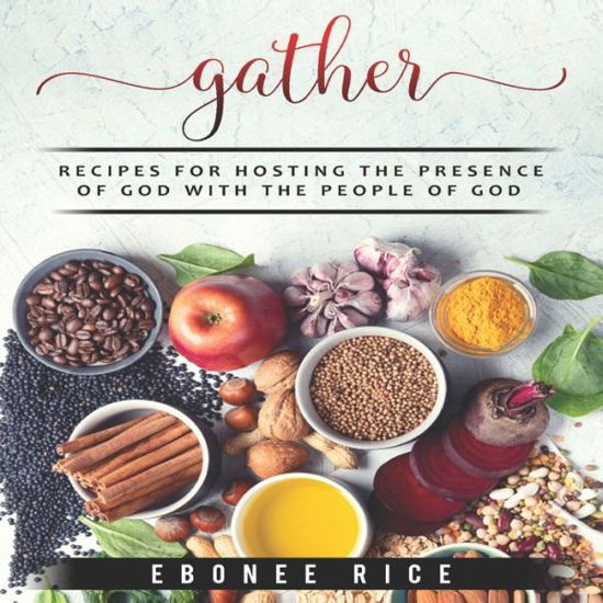 Cover for Ebonee Rice · Gather (Paperback Bog) (2021)