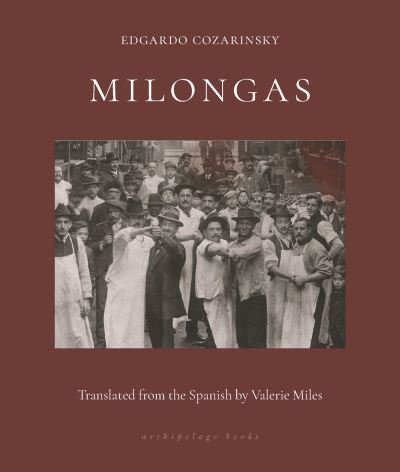 Cover for Edgardo Cozarinsky · Milongas (Paperback Book) (2021)