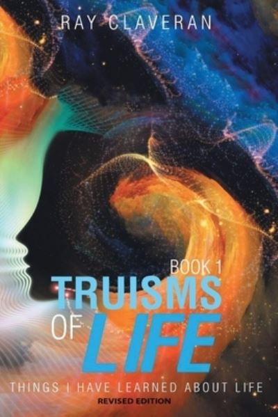 Cover for Ray Claveran · Truisms of Life (Paperback Book) (2021)