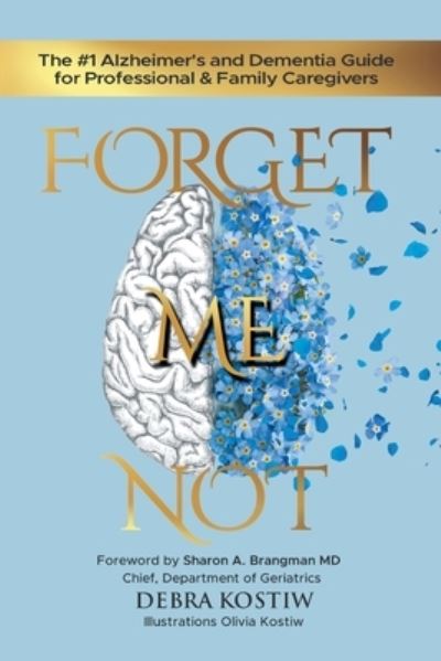 Cover for Debra Kostiw · Forget Me Not (Book) (2022)