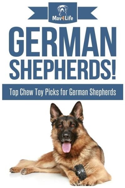 Cover for Mav4life · German Shepherds! (Paperback Bog) (2017)