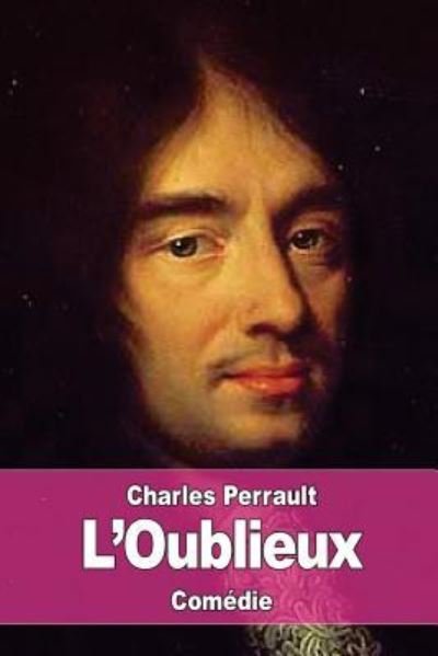 Cover for Charles Perrault · L'Oublieux (Paperback Book) (2017)