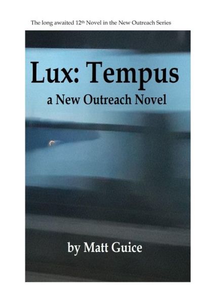 Cover for Matt Guice · Lux (Paperback Book) (2019)