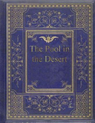 Cover for Sara Jeannette Duncan · The Pool in the Desert (Paperback Book) (2017)