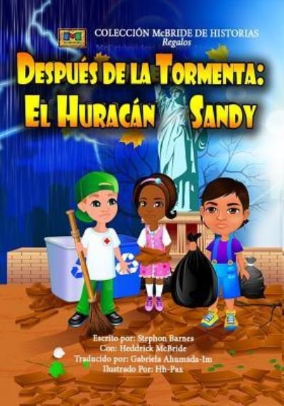 Cover for Heddrick McBride · Despues del Huracan_ El Huracan Sandy (Paperback Book) (2018)