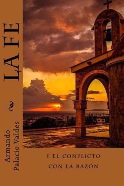 Cover for Armando Palacio Valdes · La Fe (Taschenbuch) (2018)