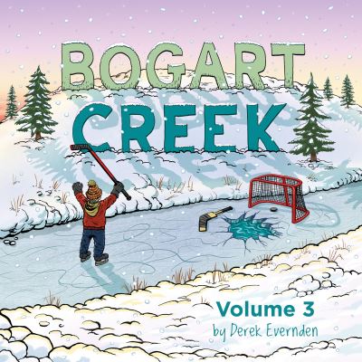 Cover for Derek Evernden · Bogart Creek Volume 3 (Paperback Book) (2022)