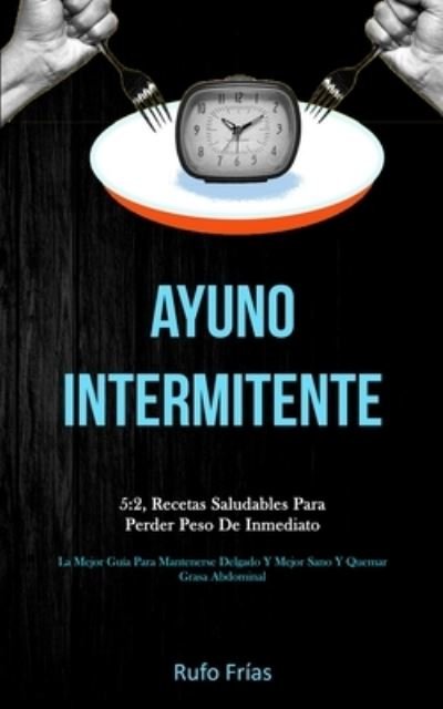 Cover for Rufo Frias · Ayuno Intermitente (Paperback Book) (2020)