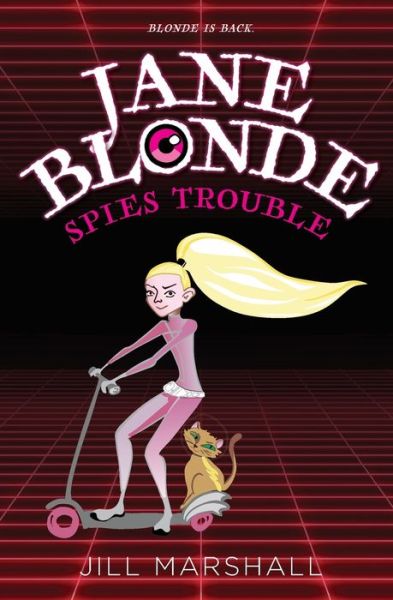 Cover for Jill Marshall · Jane Blonde Spies Trouble (Paperback Book) (2020)