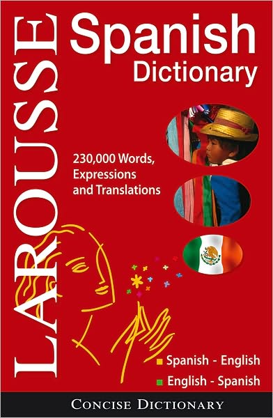 Cover for Larousse · Larousse Concise Dictionary: Spanish-english / English-spanish (Hardcover Book) [Bilingual edition] (2009)