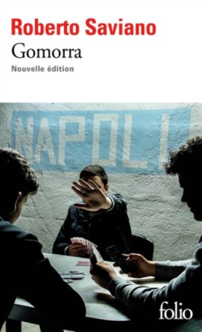 Cover for Roberto Saviano · Gomorra: dans l'empire de la camorra (Taschenbuch) (2018)