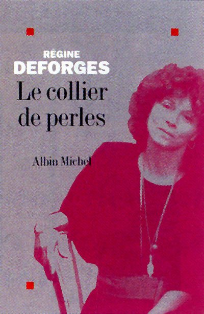 Cover for Regine Deforges · Collier De Perles (Le) (Romans, Nouvelles, Recits (Domaine Francais)) (Taschenbuch) [French edition] (2004)