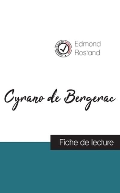 Cover for Edmond Rostand · Cyrano de Bergerac de Edmond Rostand (fiche de lecture et analyse complete de l'oeuvre) (Paperback Book) (2023)