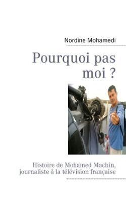 Cover for Nordine Mohamedi · Pourquoi Pas Moi ? (Paperback Bog) [French edition] (2010)