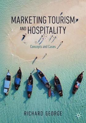 Cover for Richard George · Marketing Tourism and Hospitality: Concepts and Cases (Pocketbok) [1st ed. 2021 edition] (2021)