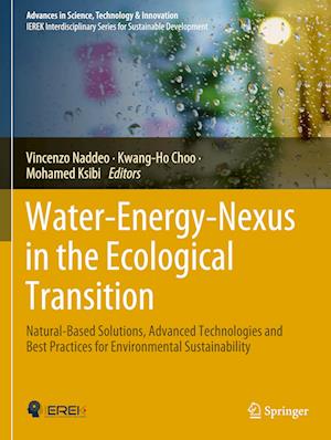 Cover for Water-Energy-Nexus in the Ecological Transition: Natural-Based Solutions, Advanced Technologies and Best Practices for Environmental Sustainability - Advances in Science, Technology &amp; Innovation (Paperback Book) [2022 edition] (2023)