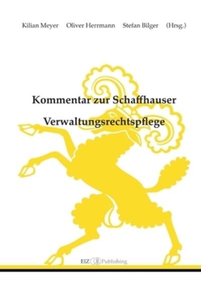 Cover for Kilian Meyer · Kommentar zur Schaffhauser Verwaltungsrechtspflege (Paperback Bog) (2021)