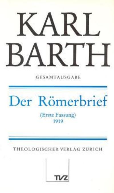 Gesamtausg.16 Römerbrief - K. Barth - Autre -  - 9783290162108 - 31 décembre 1985