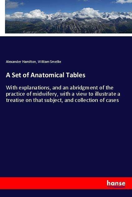 Cover for Hamilton · A Set of Anatomical Tables (Bog)