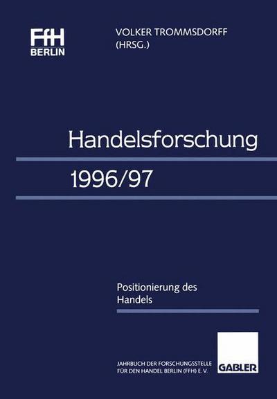 Volker Trommsdorff · Handelsforschung 1996/97: Positionierung Des Handels (Paperback Book) [1996 edition] (1996)