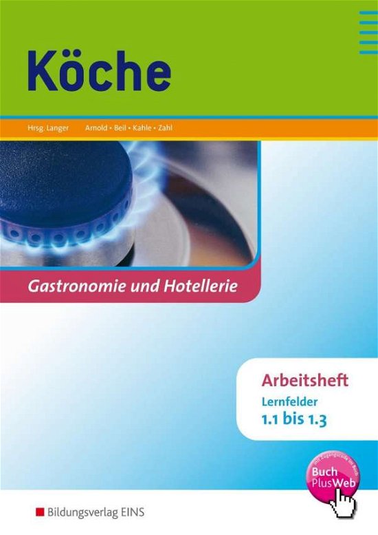 Cover for Birgit Langer · Köche,Lernfelder 1.1-1.3,Arbeitsheft (Book)