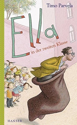 Cover for T. Parvela · Ella in der zweiten Klasse (Bok)