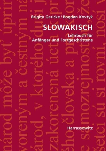 Cover for Bogdan Kovtyk · Slowakisch: Lehrbuch Fur Anfanger Und Fortgeschrittene / Mit Zwei Audio-cds (Paperback Book) [German, Bilingual edition] (2009)