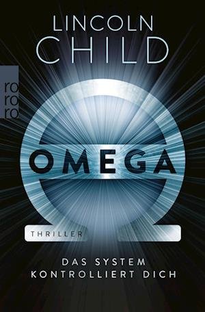 Cover for Lincoln Child · Omega (Buch) (2023)