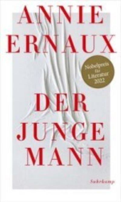 Cover for Annie Ernaux · Der junge Mann (Hardcover bog) (2023)
