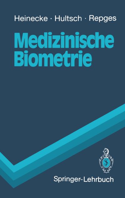 Cover for Achim Heinecke · Medizinische Biometrie - Springer-lehrbuch (Paperback Book) [German edition] (1992)