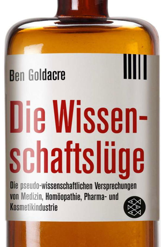 Cover for Ben Goldacre · Fischer TB.18510 Goldacre.Wissenschafts (Book)