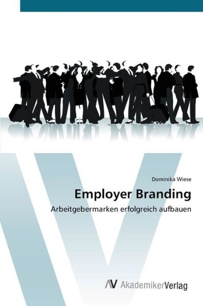 Cover for Wiese · Employer Branding (Book) (2012)