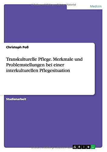 Cover for Christoph Poss · Transkulturelle Pflege. Merkmale und Pr (Book) [German edition] (2010)