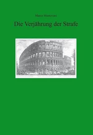 Cover for Mantovani · Die Verjährung der Strafe (Buch)