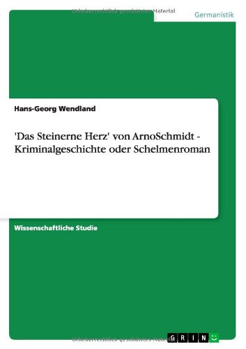 Cover for Wendland · 'Das Steinerne Herz' von ArnoS (Book) [German edition] (2012)