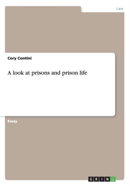 Cover for Cory Contini · A look at prisons and prison life (Paperback Book) (2013)