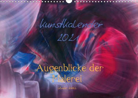 Cover for Kröll · Kunstkalender 2021 - Augenblicke (Book)