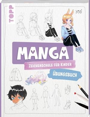 Cover for Yoai · Manga-Zeichenschule für Kinder Übungsbuch (Bog) (2022)