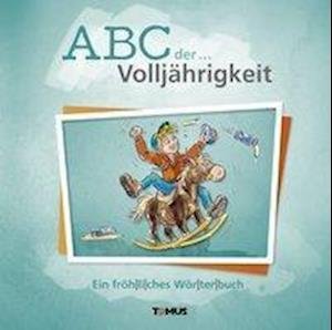Cover for André · ABC der ... Volljährigkeit (Bog)