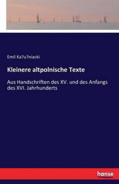 Cover for Kaluzniacki · Kleinere altpolnische Texte (Bok) (2016)