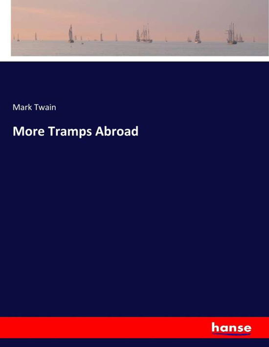 Cover for Twain · More Tramps Abroad (Bok) (2017)