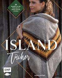 Island-Tücher stricken - Andrea Brauneis - Books - Edition Michael Fischer - 9783745901108 - September 15, 2021