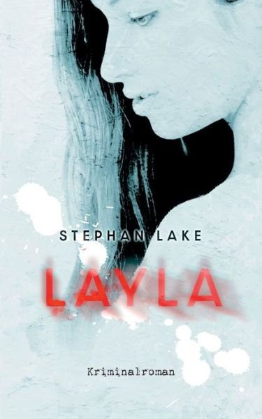 Cover for Lake · Layla (Bog) (2019)