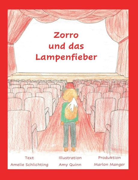 Cover for Amelie Schlichting · Zorro und das Lampenfieber: Ausgabe in Druckschrift (Paperback Book) (2020)