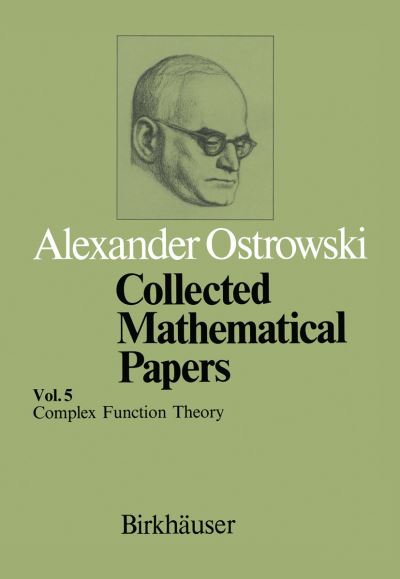 Cover for A. Ostrowski · Collected Mathematical Papers: Vol. 5 XIII Complex Function Theory (Hardcover Book) (1984)