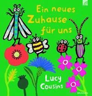 Cover for Lucy Cousins · Ein neues Zuhause für uns (Hardcover bog) (2022)